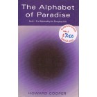 The Alphabet Of Paradise by Howard Cooper